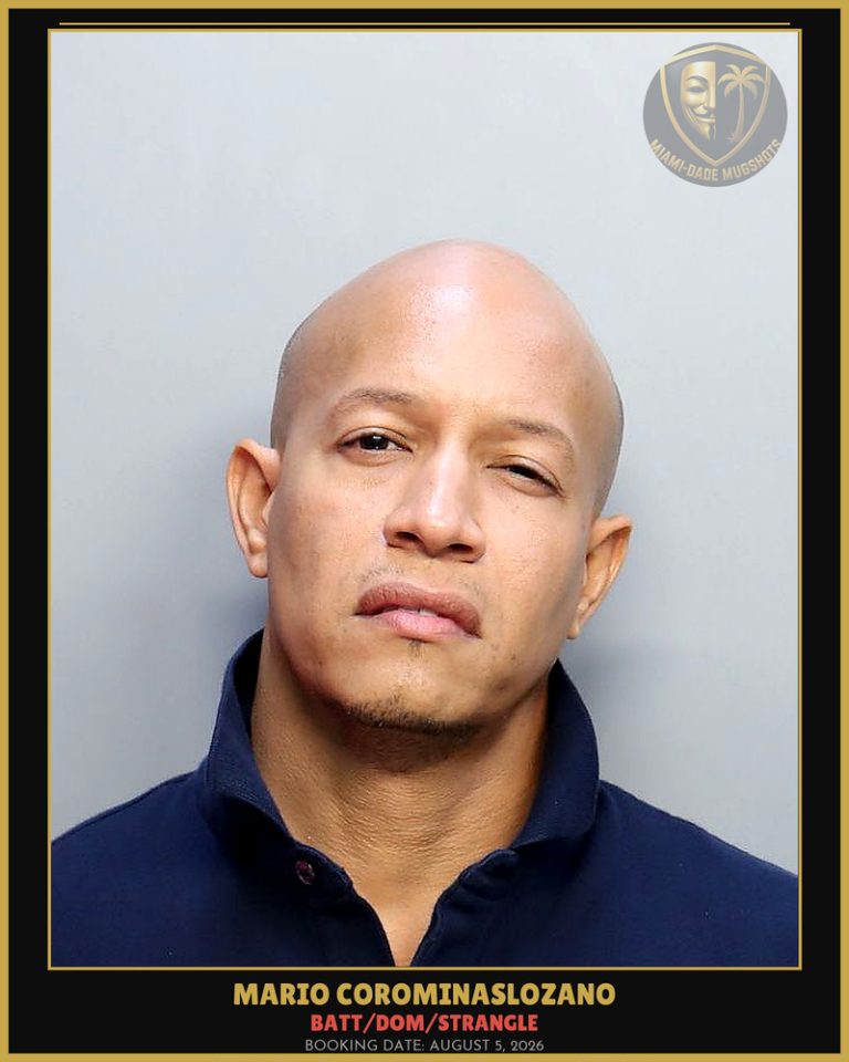 Corominaslozano Mario  Alioth Arrested – BATT/DOM/STRANGLE – Miami-Dade County (August 5, 2026)