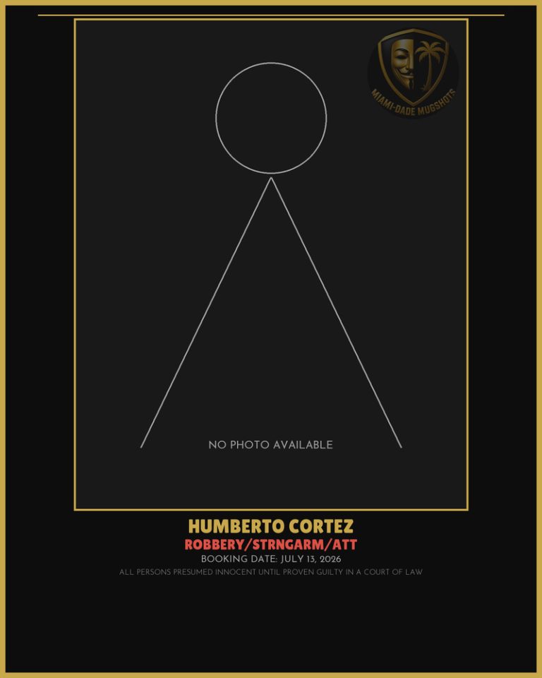 Cortez Humberto Arrested – ROBBERY/STRNGARM/ATT – Miami-Dade County (July 13, 2026)