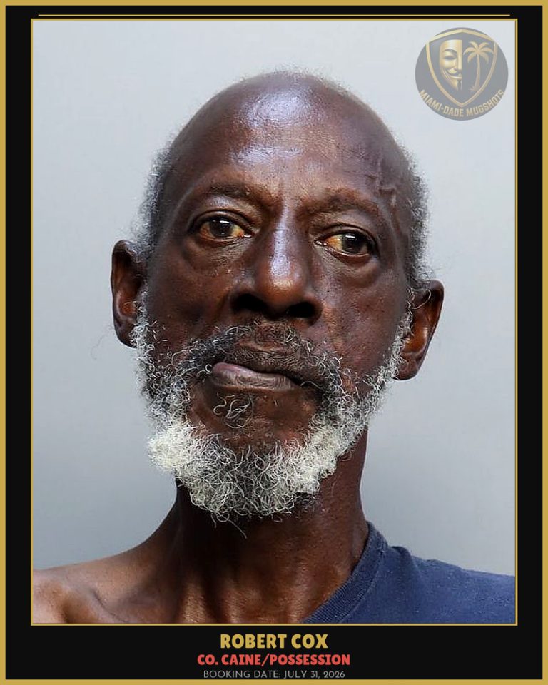 Cox Robert  Wilton Arrested – Co. Caine/POSSESSION – Miami-Dade County (July 31, 2026)