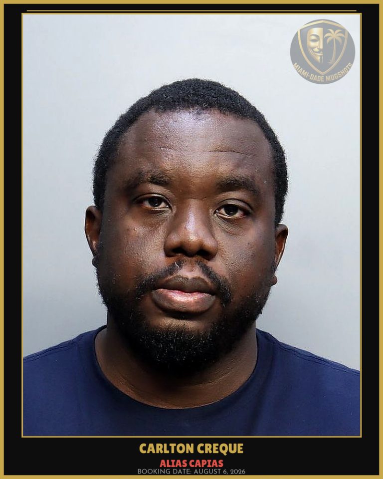 Creque Carlton Arrested – ALIAS CAPIAS – Miami-Dade County (August 6, 2026)