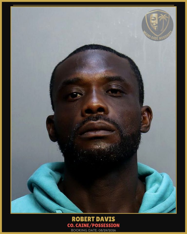 Davis Robert Arrested – Co. Caine/POSSESSION – Miami-Dade County (Unknown)