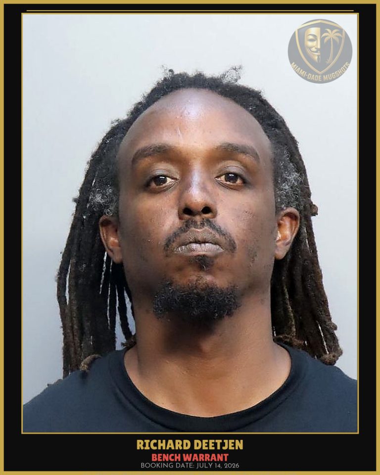 Deetjen Richard Arrested – BENCH WARRANT – Miami-Dade County (July 14, 2026)