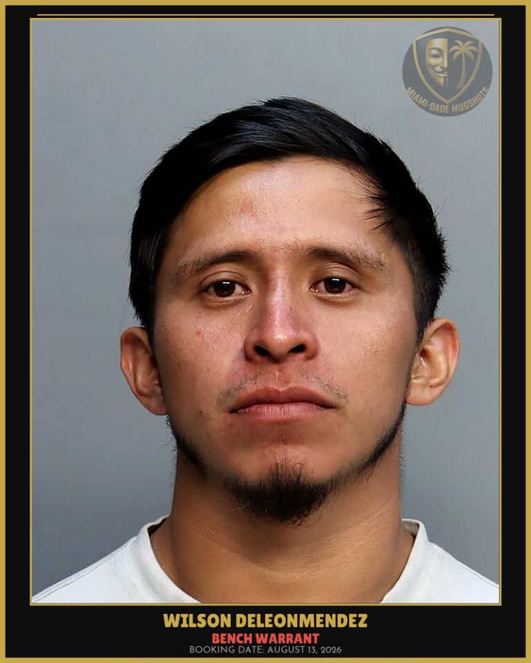 Deleonmendez Wilson Eduardo Arrested – BENCH WARRANT – Miami-Dade County (August 13, 2026)