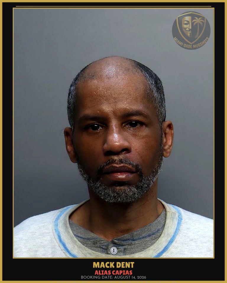 Dent Mack  Charles Arrested – ALIAS CAPIAS – Miami-Dade County (August 14, 2026)