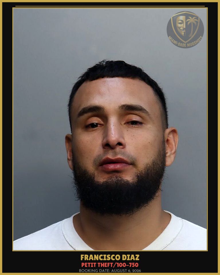 Diaz Francisco  Javier Arrested – PETIT THEFT/100-750 – Miami-Dade County (August 6, 2026)