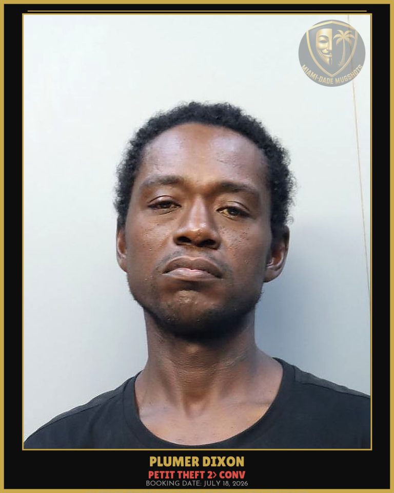 Dixon Plumer  James Arrested – PETIT THEFT 2> CONV – Miami-Dade County (July 18, 2026)