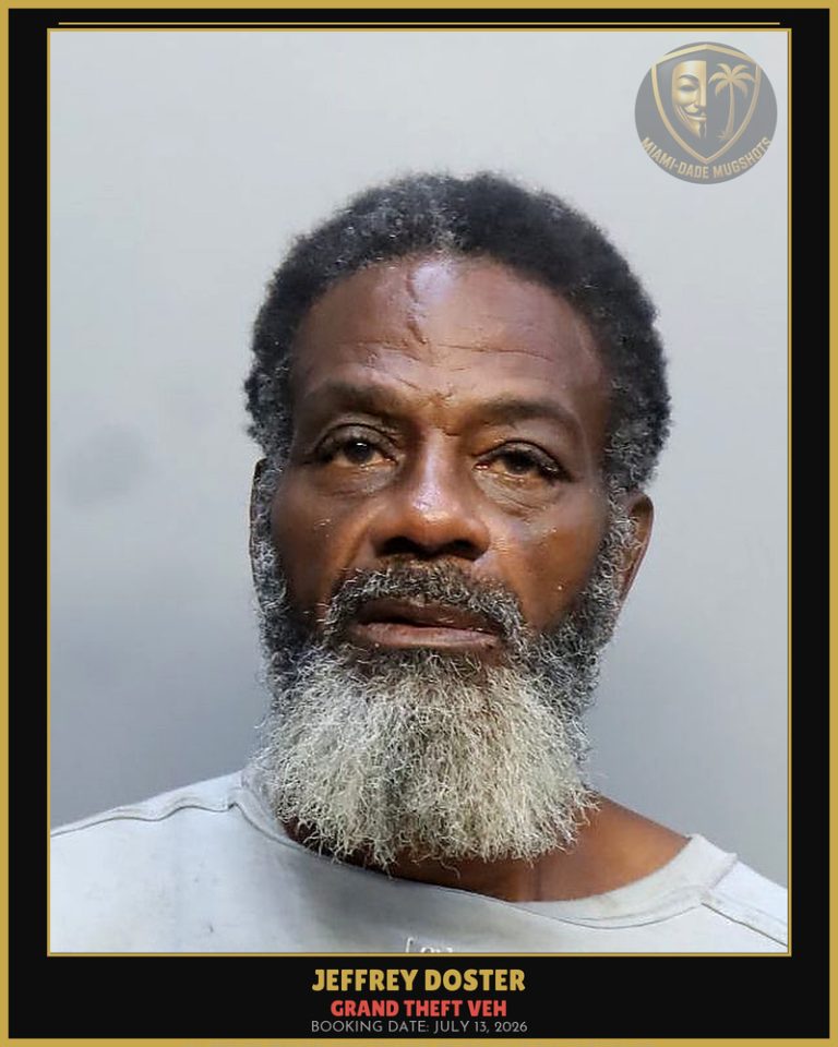 Doster Jeffrey Arrested – GRAND THEFT VEH – Miami-Dade County (July 13, 2026)