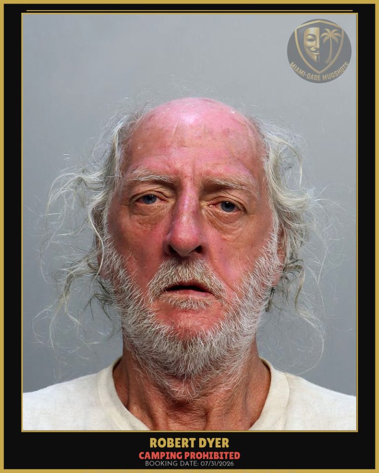 Dyer Robert  Angelo Arrested – CAMPING PROHIBITED – Miami-Dade County (July 31, 2026)
