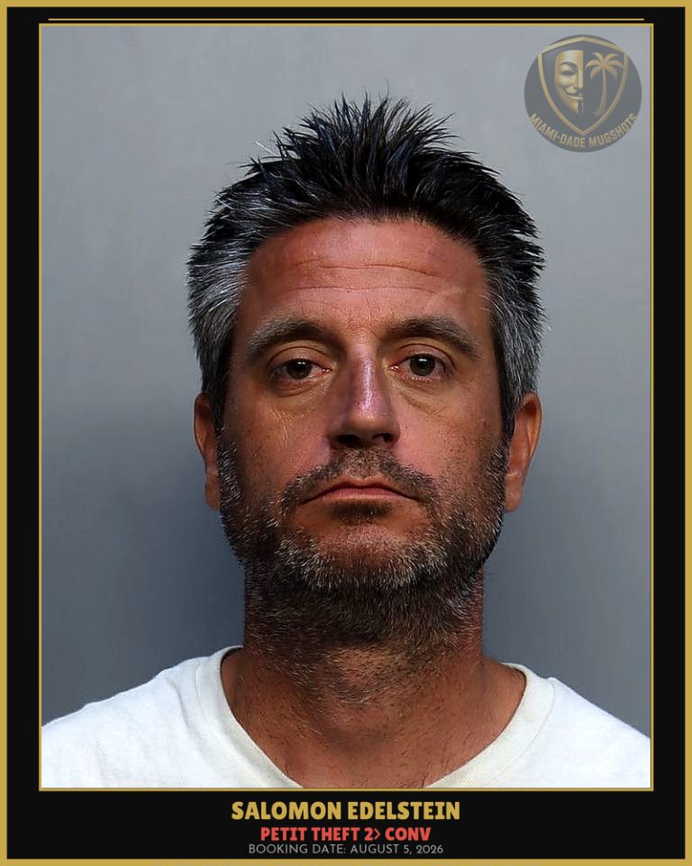 Edelstein Salomon Arrested – PETIT THEFT 2> CONV – Miami-Dade County (August 5, 2026)