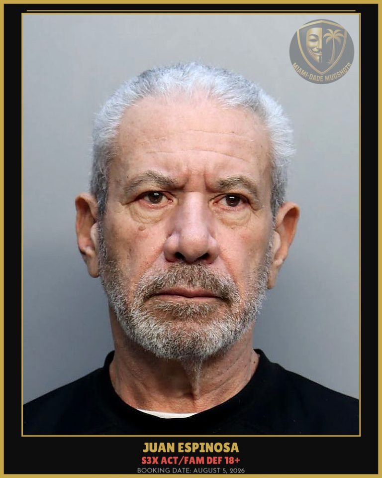 Espinosa Juan Arrested – s3x ACT/FAM DEF 18+ – Miami-Dade County (August 5, 2026)