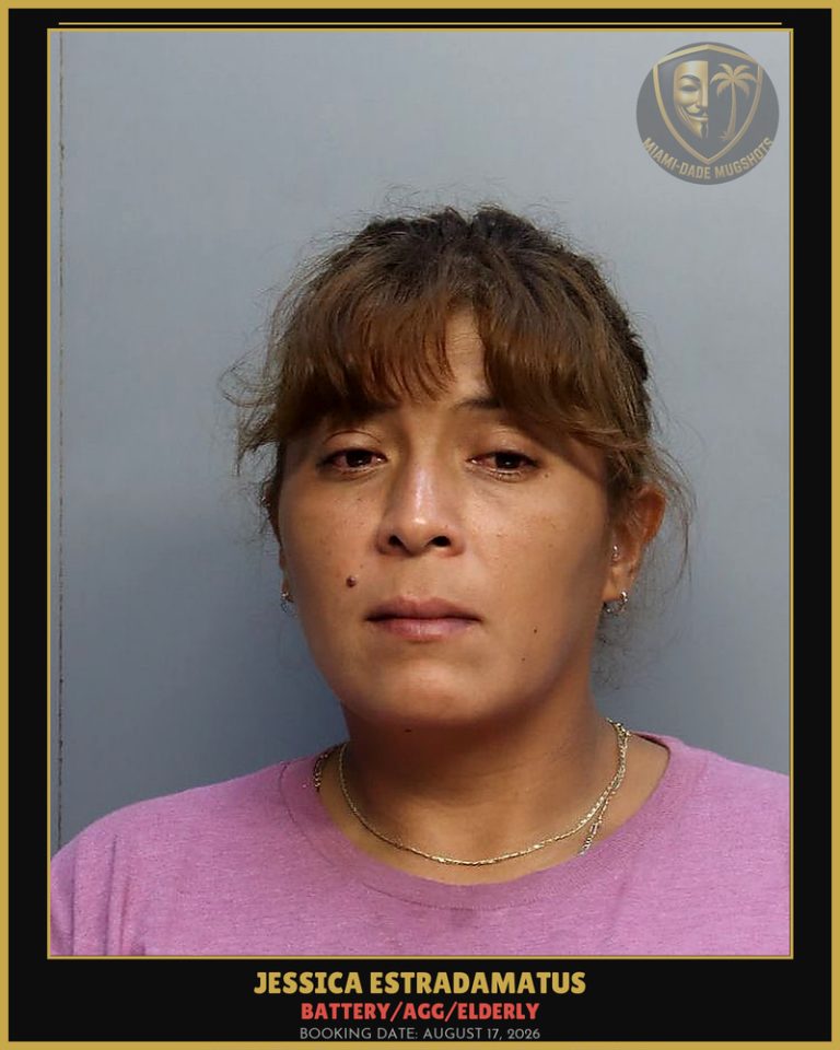 Estradamatus Jessica  Massiel Arrested – BATTERY/AGG/ELDERLY – Miami-Dade County (August 17, 2026)
