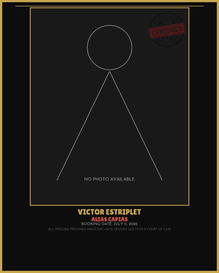 Estriplet Victor Arrested – ALIAS CAPIAS – Miami-Dade County (July 11, 2026)