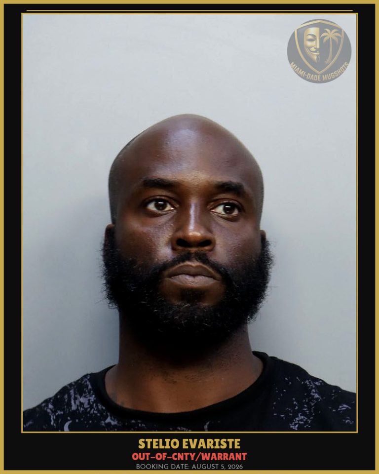 Evariste Stelio Arrested – OUT-OF-CNTY/WARRANT – Miami-Dade County (August 5, 2026)