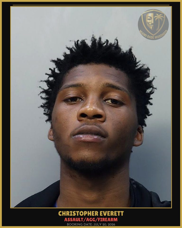 Everett Christopher   Michael Arrested – ASSAULT/AGG/FIREARM – Miami-Dade County (July 20, 2026)