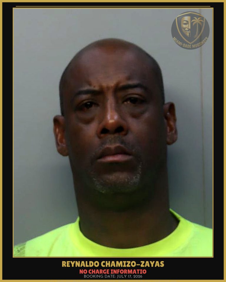 Reynaldo Chamizo-Zayas Arrested – Miami-Dade County (July 17, 2026)
