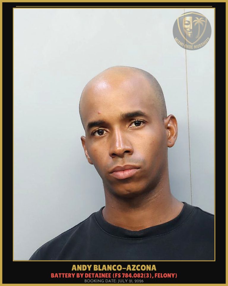 Andy Blanco-Azcona Arrested – Miami-Dade County (July 21, 2026)