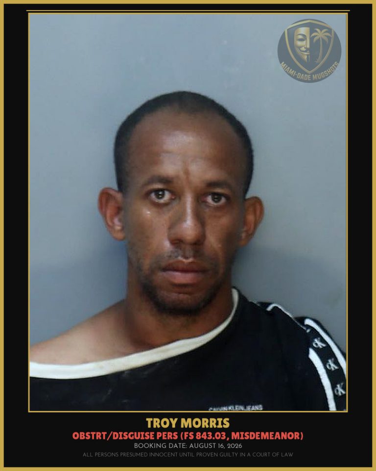 Troy Morris Arrested – Miami-Dade County (August 16, 2026)