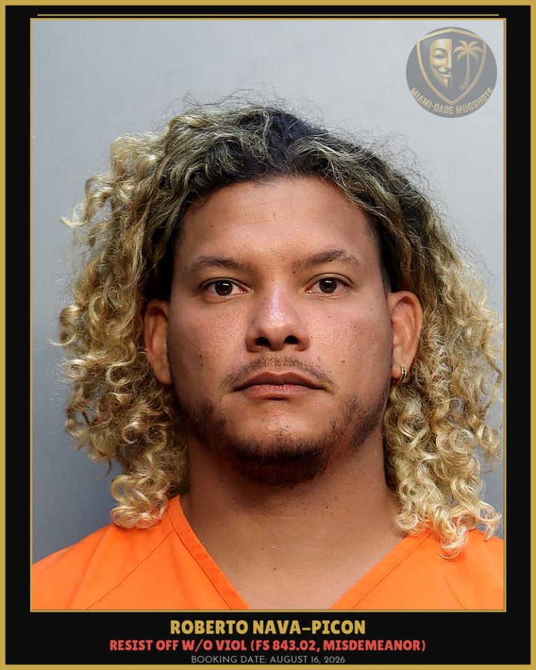 Roberto Nava-Picon Arrested – Miami-Dade County (August 16, 2026)
