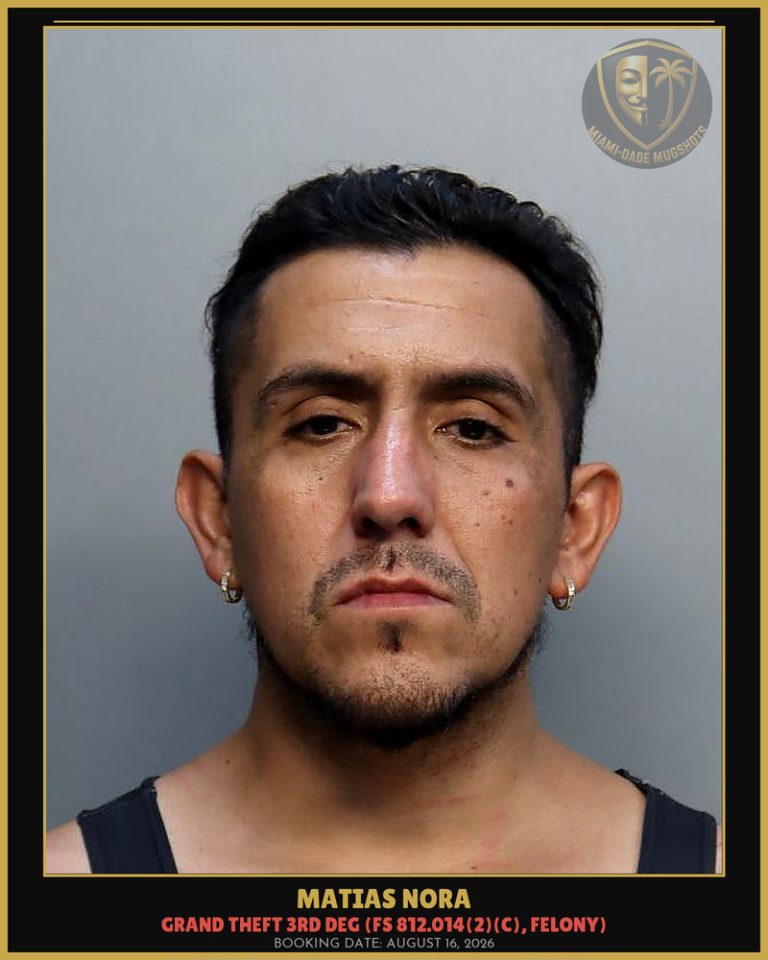 Matias Nora Arrested – Miami-Dade County (August 16, 2026)