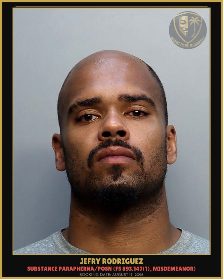 Jefry Rodriguez Arrested – Miami-Dade County (August 17, 2026)