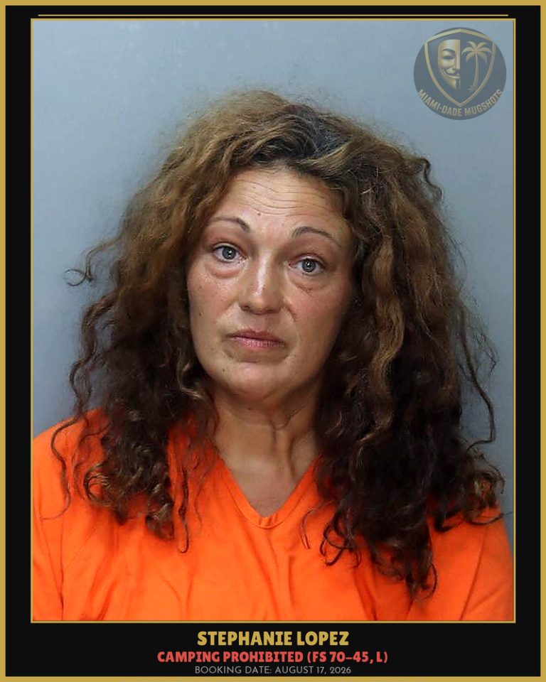 Stephanie Lopez Arrested – Miami-Dade County (August 17, 2026)