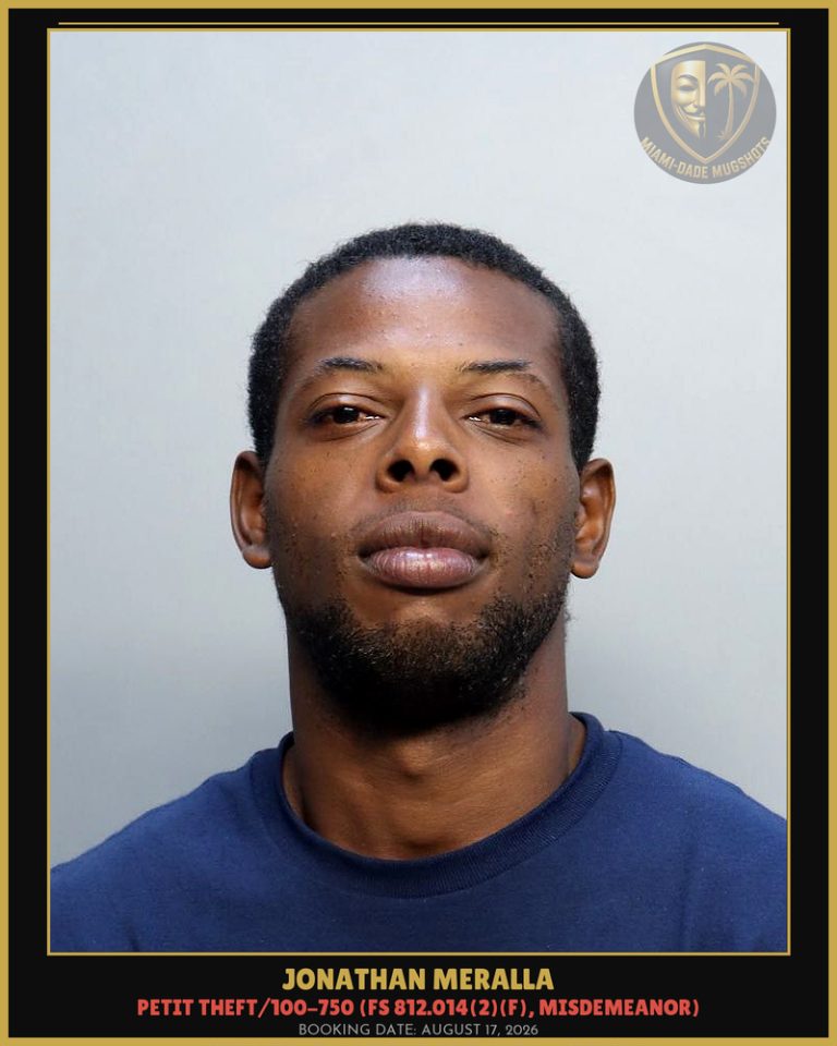 Jonathan Meralla Arrested – Miami-Dade County (August 17, 2026)