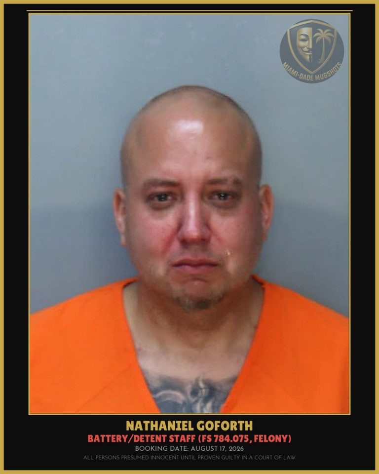 Nathaniel Goforth Arrested – Miami-Dade County (August 17, 2026)