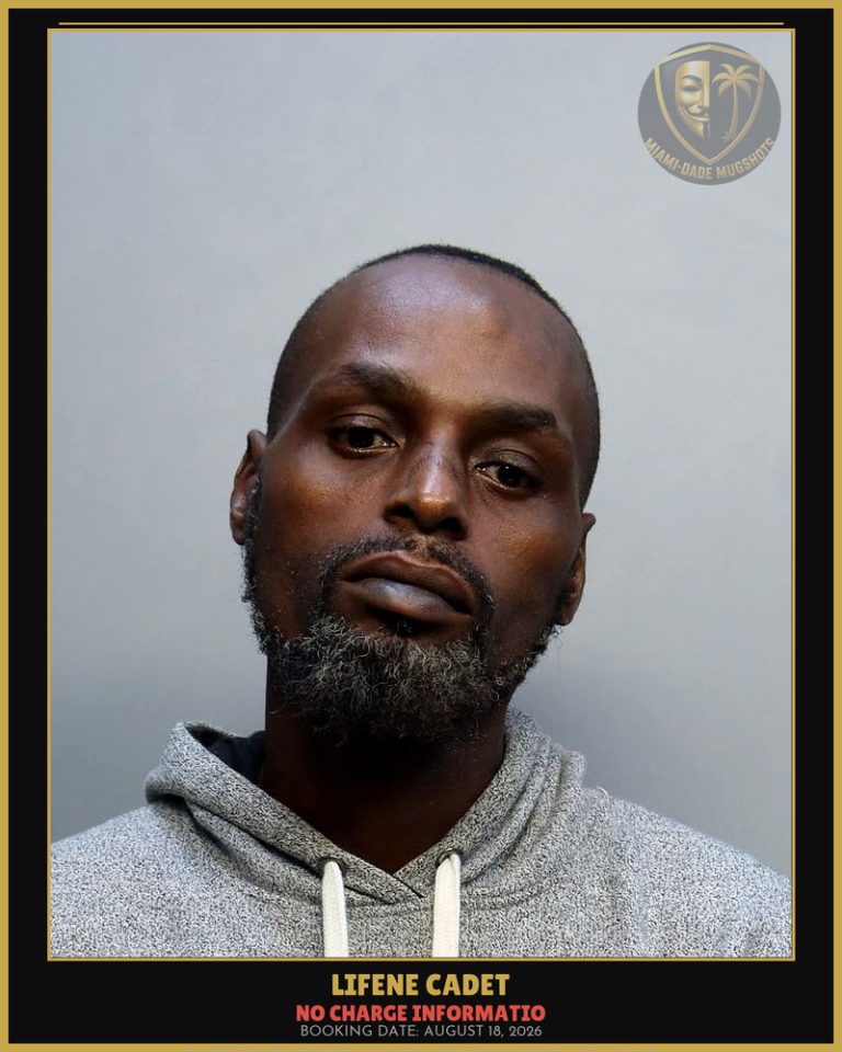Lifene Cadet Arrested – Miami-Dade County (August 18, 2026)