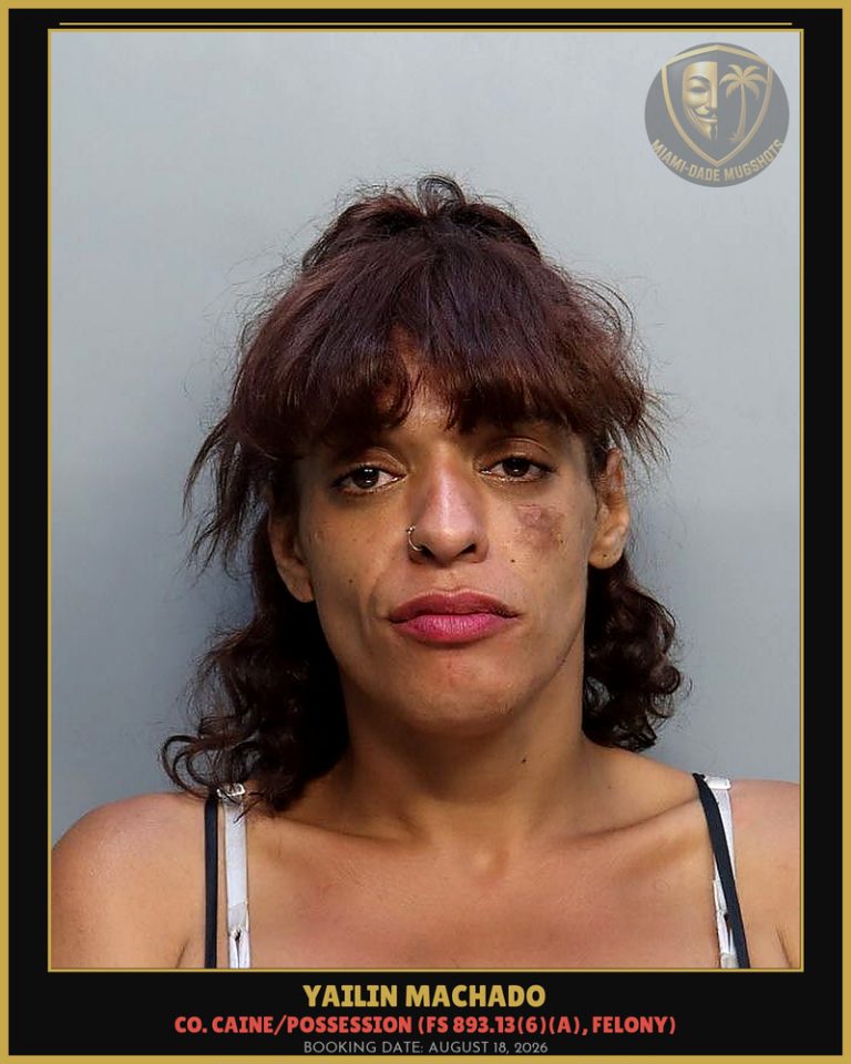 Yailin Machado Arrested – Miami-Dade County (August 18, 2026)