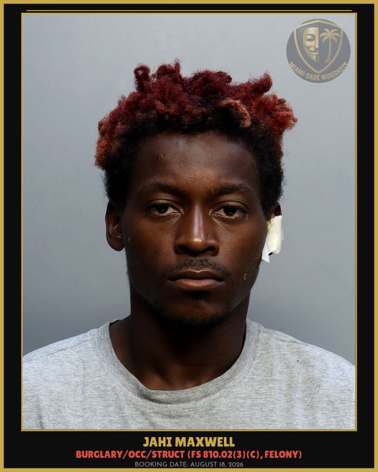 Jahi Maxwell Arrested – Miami-Dade County (August 18, 2026)