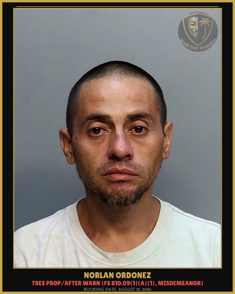 Norlan Ordonez Arrested – Miami-Dade County (August 18, 2026)