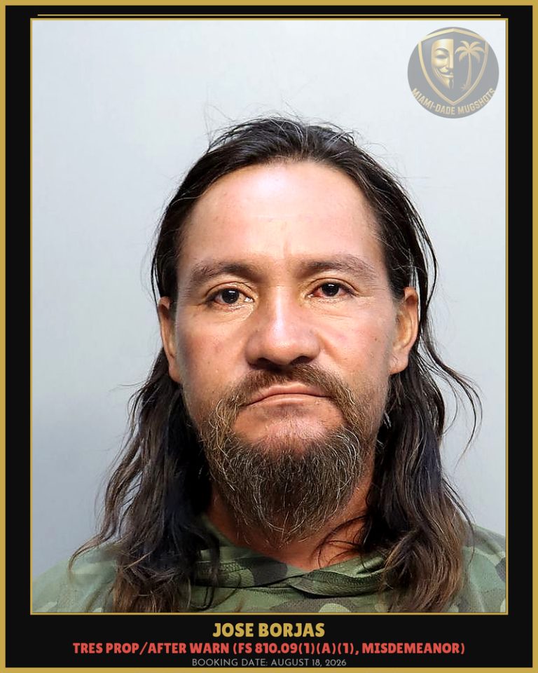 Jose Borjas Arrested – Miami-Dade County (August 18, 2026)