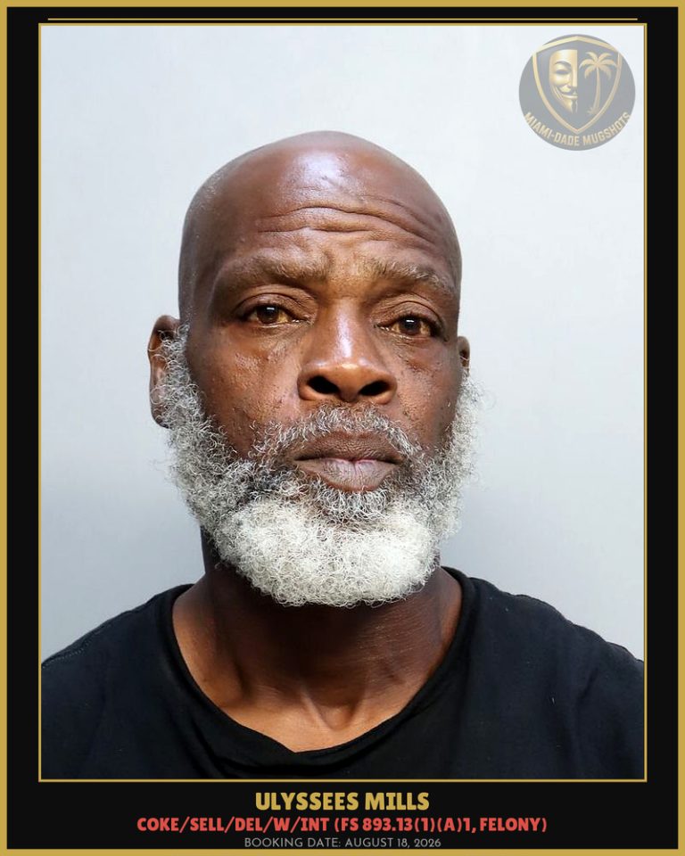 Ulyssees Mills Arrested – Miami-Dade County (August 18, 2026)