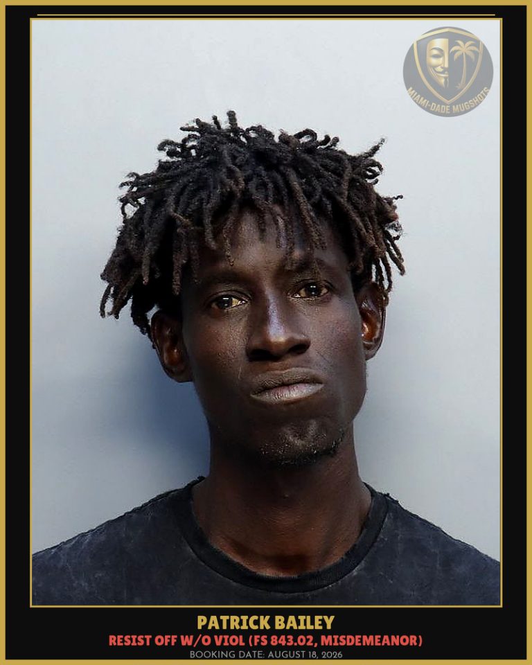 Patrick Bailey Arrested – Miami-Dade County (August 18, 2026)