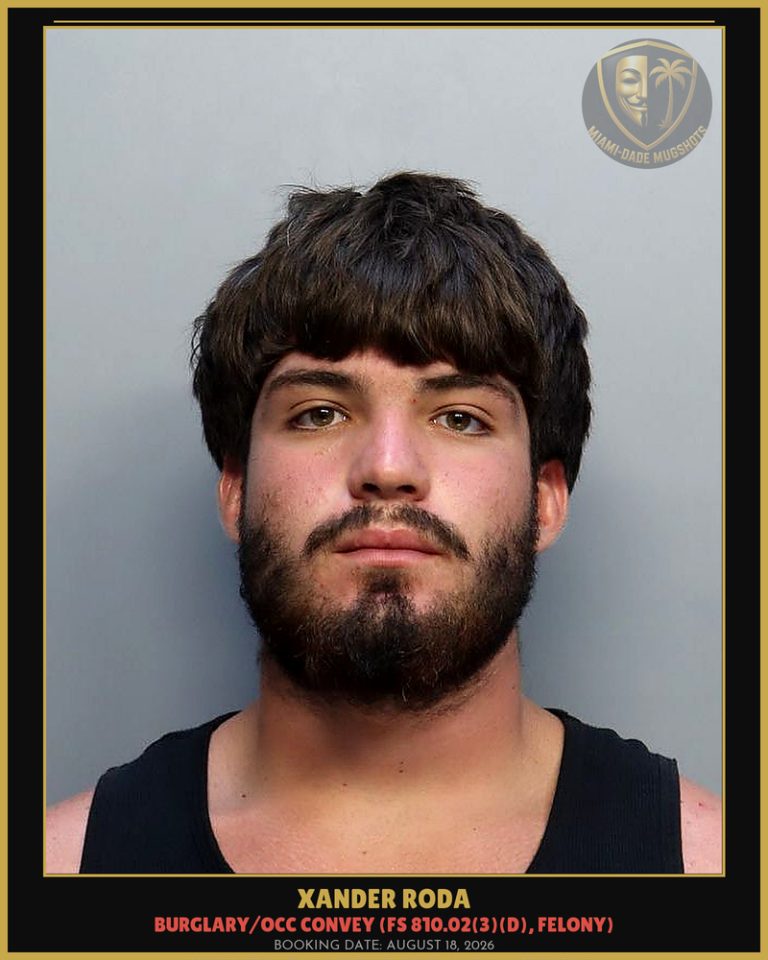 Xander Roda Arrested – Miami-Dade County (August 18, 2026)