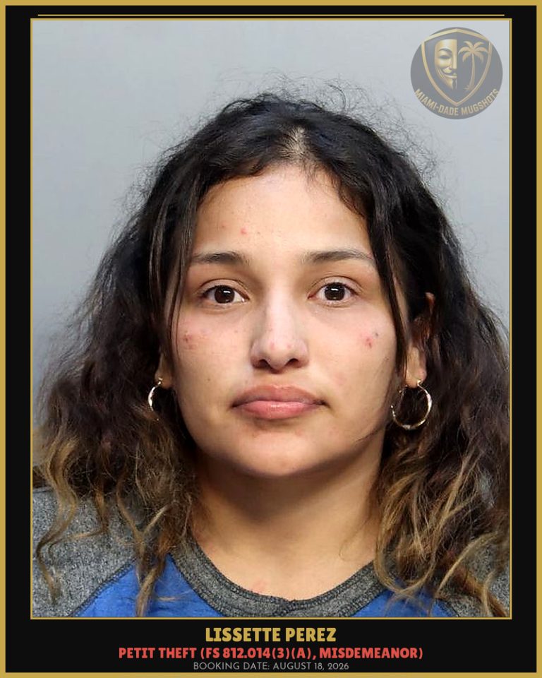 Lissette Perez Arrested – Miami-Dade County (August 18, 2026)
