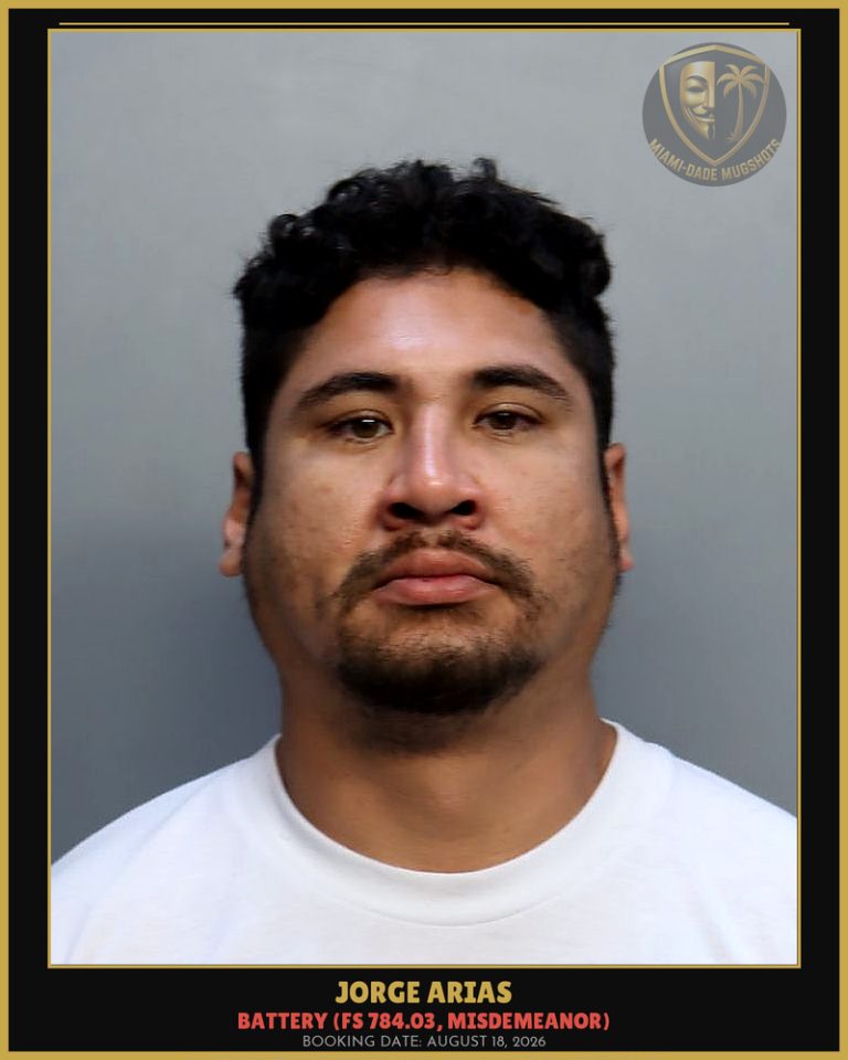 Jorge Arias Arrested – Miami-Dade County (August 18, 2026)