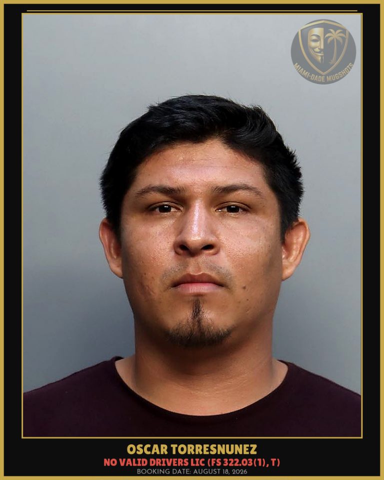 Oscar Torresnunez Arrested – Miami-Dade County (August 18, 2026)
