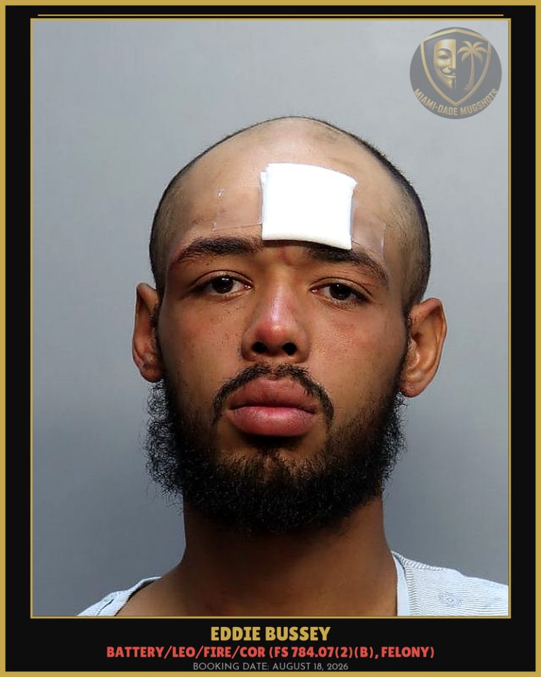 Eddie Bussey Arrested – Miami-Dade County (August 18, 2026)