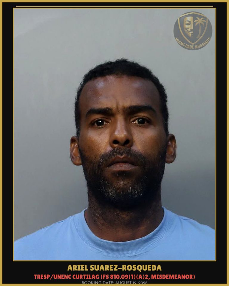 Ariel Suarez-Rosqueda Arrested – Miami-Dade County (August 19, 2026)