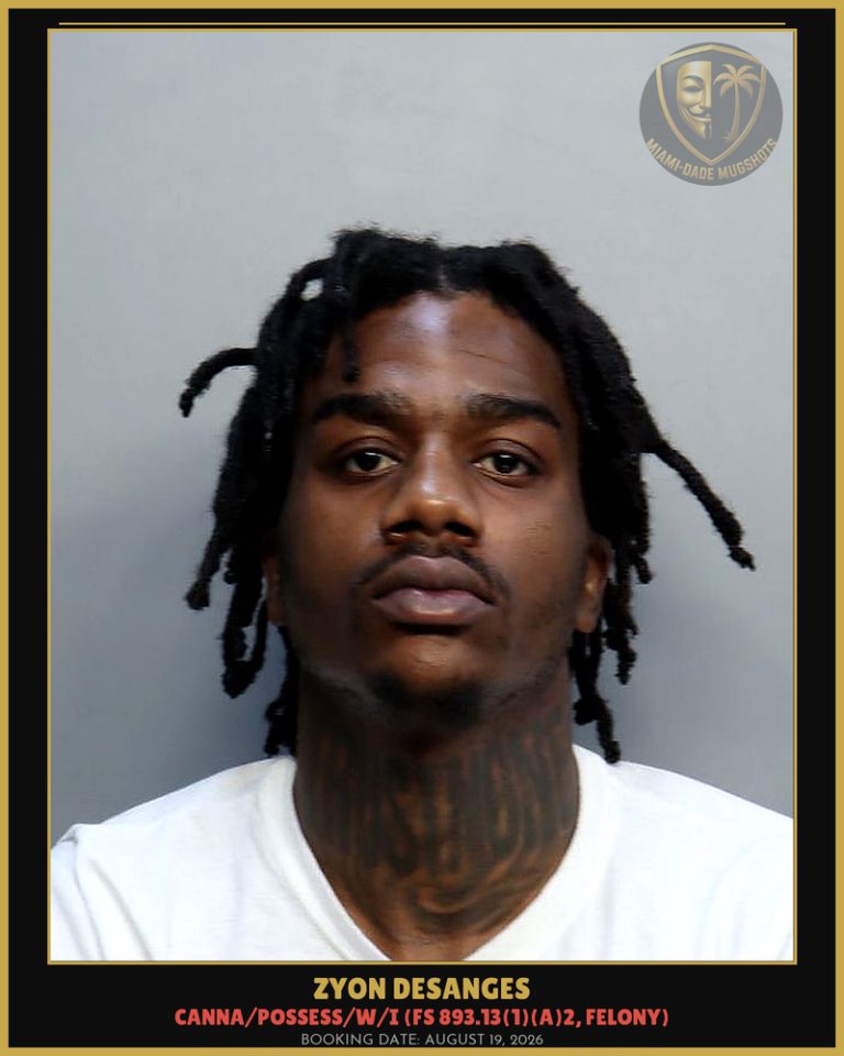 Zyon Desanges Arrested – Miami-Dade County (August 19, 2026)