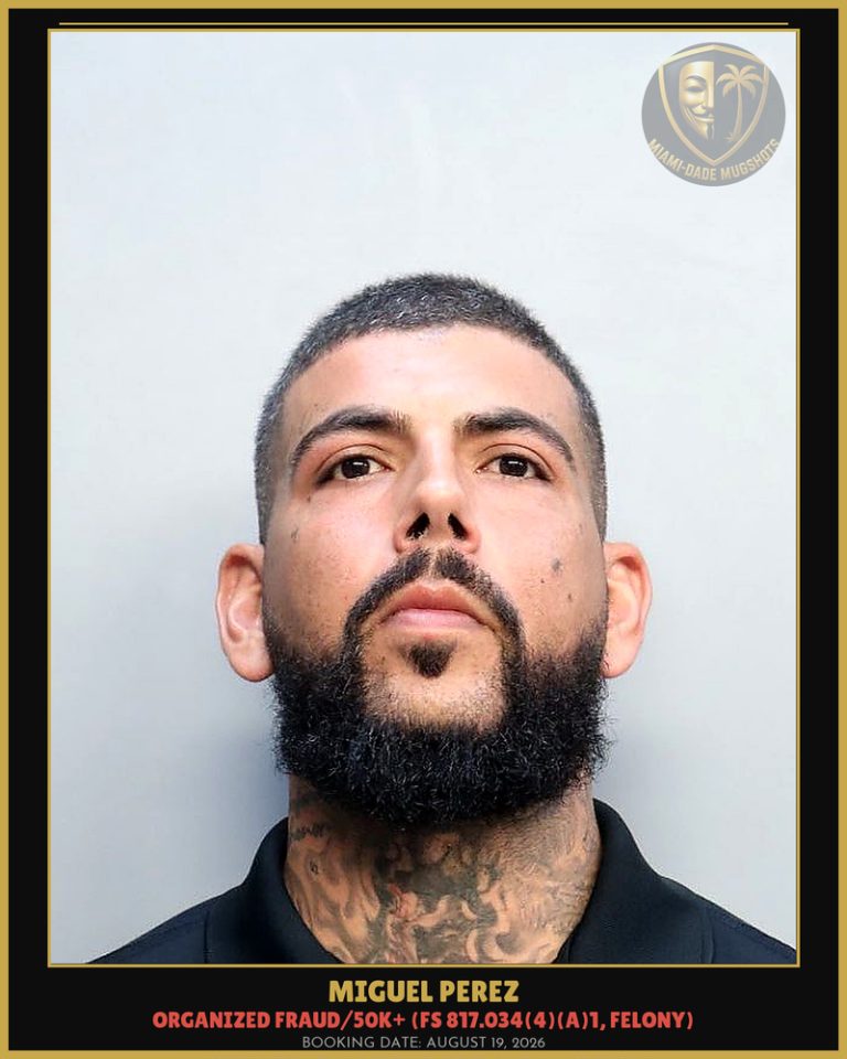 Miguel Perez Arrested – Miami-Dade County (August 19, 2026)