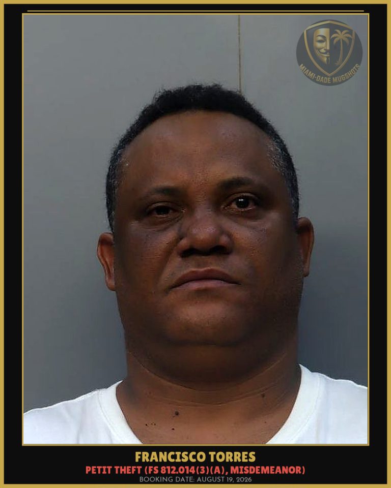 Francisco Torres Arrested – Miami-Dade County (August 19, 2026)