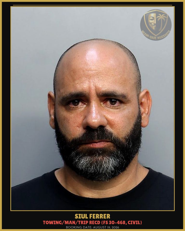 Siul Ferrer Arrested – Miami-Dade County (August 19, 2026)