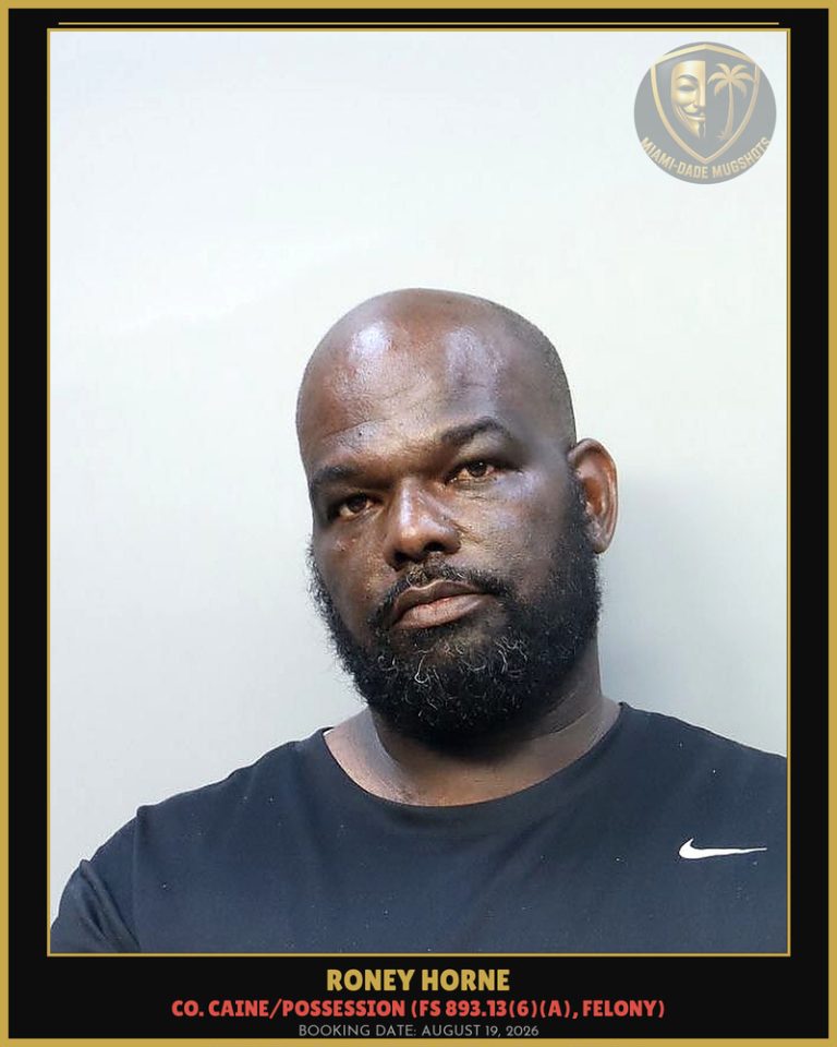 Roney Horne Arrested – Miami-Dade County (August 19, 2026)