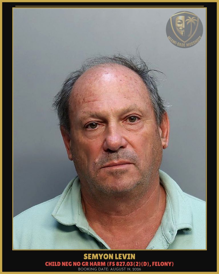 Semyon Levin Arrested – Miami-Dade County (August 19, 2026)