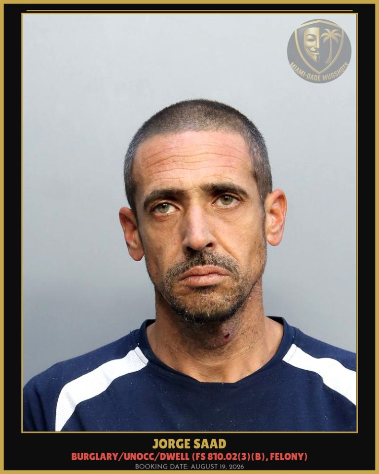 Jorge Saad Arrested – Miami-Dade County (August 19, 2026)