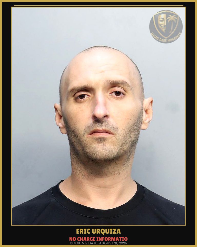 Eric Urquiza Arrested – Miami-Dade County (August 21, 2026)
