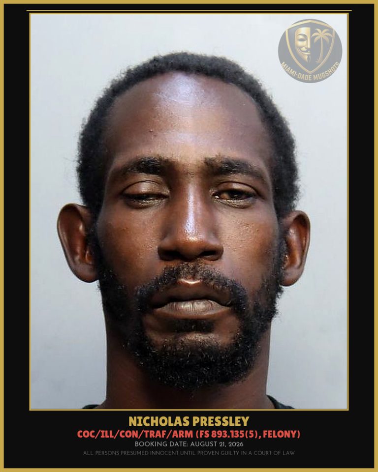 Nicholas Pressley Arrested – Miami-Dade County (August 21, 2026)
