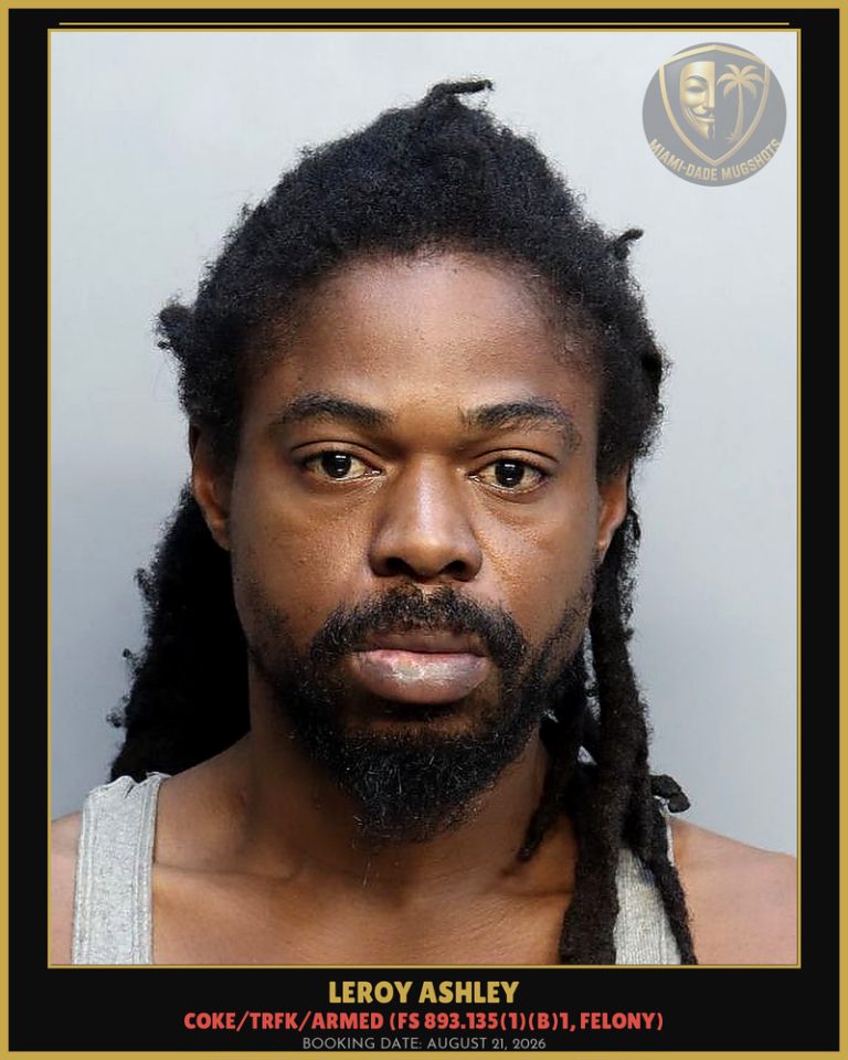 Leroy Ashley Arrested – Miami-Dade County (August 21, 2026)